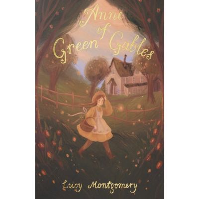 Will be your friend Anne of Green Gables By (author) Lucy Montgomery Paperback Wordsworth Exclusive Collection English /code