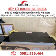 Bếp từ đôi Bauer BE 360SA bếp từ nhập khẩu Malaysia kích thước 60cm Bảo