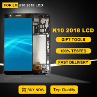 5.3นิ้ว K10 PLUS 2018จอแสดงผลสำหรับ LG K10 2018 LCD Touch Panel Screen Digitizer ASSEMBLY พร้อมกรอบฟรี Shi DROP