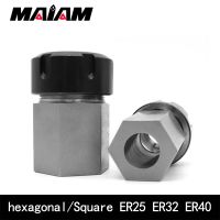 MAIAM ER25 ER32 ER40 A UM Square / หกเหลี่ยม collet chuck ที่นั่ง ER hex spring chuck CNC lathe engraving cutting machine tool holder