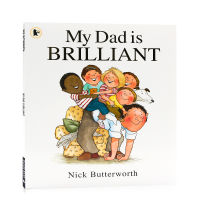 My dad is brilliant Wu minlan book list fathers love warm family affection parent-child books picture book famous Nick Butterworth