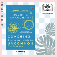 [Querida] หนังสือภาษาอังกฤษ Coaching: The Secret Code to Uncommon Leadership by Ruchira Chaudhary