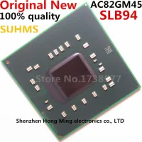 100% New AC82GM45 SLB94 BGA Chipset