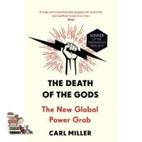 everything is possible. ! &amp;gt;&amp;gt;&amp;gt; DEATH OF THE GODS, THE: THE NEW GLOBAL POWER GRAB