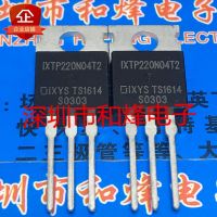 5PCS-10PCS IXTP220N04T2  TO-220 40V 220A  On Stock  New And Origjnal