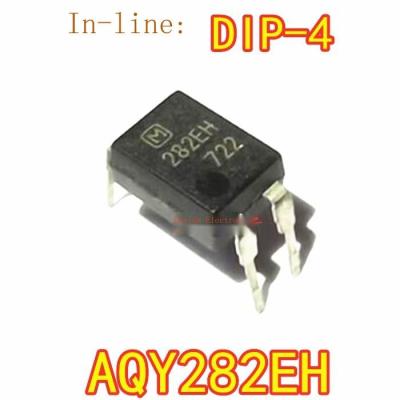 10Pcs ใหม่นำเข้า AQY282EH DIP-4ปลั๊กตรงการพิมพ์หน้าจอ282EH Photocoupler Solid State Relay