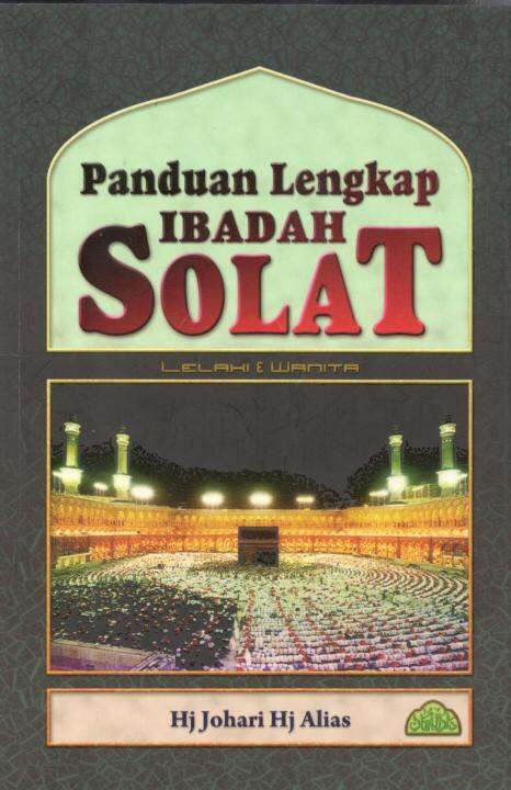 Panduan Lengkap Ibadah Solat | Lazada