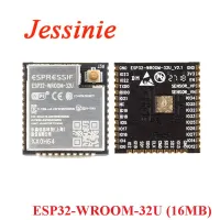 ESP32 WROOM 32 ESP32 WROOM 32U 16MB Flash ESP32 Dual Core MUC Mode WIFI Wireless BLE Module 128Mbit for Internet of Things