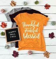 Forever thankful always grateful absolute blessed t-shirt women fashion slogan Christian Jesus cotton Bible tee shirt-J809