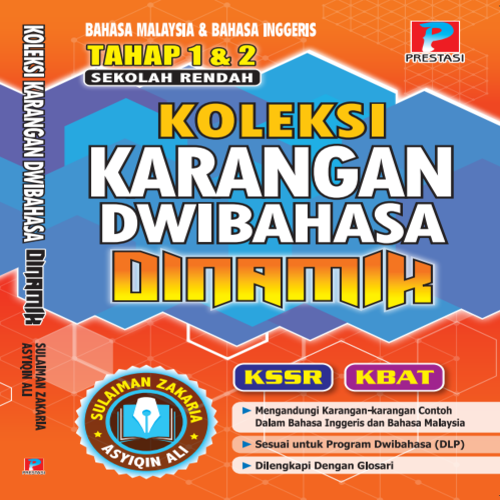 Koleksi Karangan Dwibahasa Dinamik Tahap 1 & 2 Sekolah Rendah (Tahun 1 ...