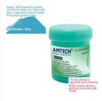 100% AMTECH-NC-559-100g ASM Flux Paste ตะกั่วบัดกรีฟลักซ์เข็ม559ฟลักซ์ที่ใช้กันทั่วไปบัดกรี BGA