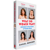 What do women want? Daniel Bergner