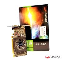 VGA GT610 1GB DDR3 การ์ดจอ LWC(Longwell)