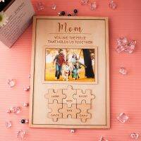 Mom You Are the Piece that Holds Us Together Wooden Puzzle Photo Sign Personalized Name Engraving Decoration for Mothers Day