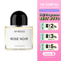 Byredo Eau De Parfum 50ml - Rose Noir    น้ำหอมกลิ่นกุหลาบ ในโทน Floral Woody Musk