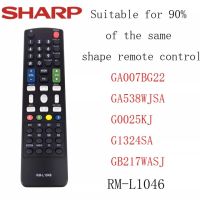 ใหม่การควบคุมระยะไกลเปลี่ยน RM-L1046สำหรับ SHARP LCD LED การควบคุมระยะไกลเหมาะสำหรับ90 ของรูปร่างเดียวกันการควบคุมระยะไกลสำหรับ GA007BG22 GA538WJSA G0025KJ G1324SA