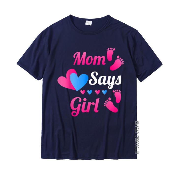 gender-reveal-mom-says-girl-team-pink-baby-reveal-t-shirt-t-shirt-tops-t-shirt-retro-cotton-personalized-leisure-men