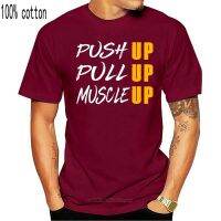 Men t shirt Calisthenics Street Workout Push Pull Muscle Up(1) tshirts Women-tshirt