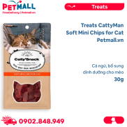 Treats CattyMan Soft Mini Chips for Cat 30g - Cá ngừ