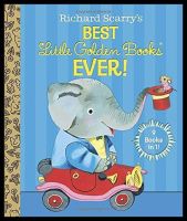 Richard Scarry S Best Little หนังสือทอง Ever! (
