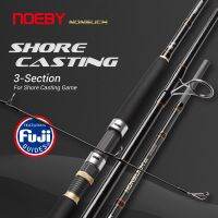 NOEBY Shore Joran Pancing Cetak 3.05M 3.35M XH 3 Section ฟูจิไกด์ DPS รีลคันเบ็ดสปินนิ่งที่นั่งสำหรับคันเบ็ดตกปลาฤดูหนาวตะขอเบ็ดตกปลา