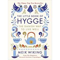 Yes !!! The Little Book of Hygge: The Danish Way to Live Well