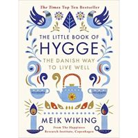 it is only to be understood.! &amp;gt;&amp;gt;&amp;gt;&amp;gt; The Little Book of Hygge: The Danish Way to Live Well