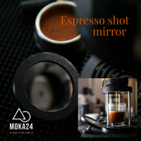 Espresso shot mirror กระจกส่องช็อตกาแฟ