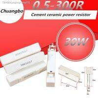 ▣❂ 30W 0.5-300R cement ceramic power resistor 5 1.2 2 2.5 3 5 6 8 10 12 15 20 22 25 30 47 50 68 82 100 120 150 180 200 220Ohm