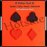 【hot sale】 ☊ B15 ✿ Poker Suit：Spade / Club / Heart / Diamond Self-adhesive Sticker Patch ✿ 1Pc DIY Sew on Iron on Embroidery Clothes Bag Accessories Badges Patches