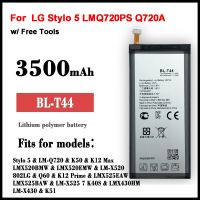 แบตเตอรี่?BL-T44 สำหรับ LG Stylo 5 LMQ720PS Q720A LM-Q720 K50 K12 Max Q60 K12 Prime K51 K40S LMX520BMW/ 3500mAh แบตเตอรี่