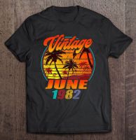 Born In June 1982 Birthday Vintage June 1982 Tee T Graphic T Shirts Mens Tshirts Gym Tshirts Tshirts For