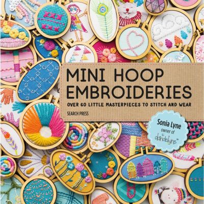 if you pay attention. ! Mini Hoop Embroideries : Over 60 Little Masterpieces to Stitch and Wear