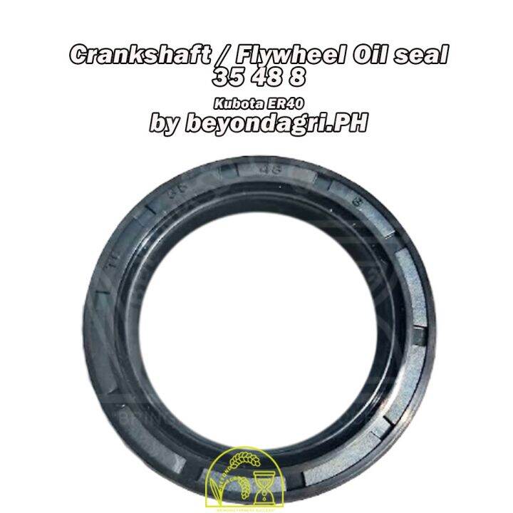 Oil Seal flywheel , crankshaft 35 48 8 for Kubota ER40 by beyondagri.PH