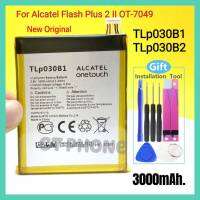 CT tlp030b2 flash 2 Alcatel Battery TLP030B2 flash2 แบตเตอรี่ Alcatel Flash 2/Alcatel Flash Plus 2 II / POP S7 OT-7049D TLp030B1 TLP030B2 3000mAh