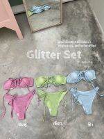 Bikini Gliter กรี๊ดปรอทแตกกกเซ็ทชุดว่ายน้ำบิกินี่