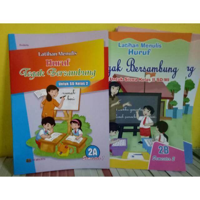 Buku Latihan Menulis Tegak Bersambung Kelas 2A Dan B Smtr 1 Dan 2 ...