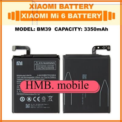 แบตเตอรี่ แท้ Original Xiaomi Mi 6 | Battery Model BM39 | 3350mAh ส่งตรงจาก กทม. รับประกัน 3เดือน