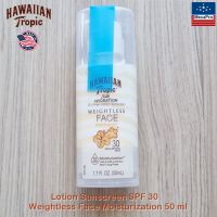 Hawaiian Tropic® Lotion Sunscreen SPF 30 Silk Hydration Weightless Face Moisturization 50 ml โลชั่นกันแดด สำหรับผิวหน้า เนื้อบางเบา ให้ความชุ่มชื้น