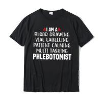 Phlebotomist Funny Blood Phlebotomy Technician Nurse Gift T-Shirt Cotton Tops Shirt Unique Fashionable Comfortable Top T-Shirts