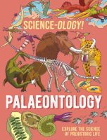 หนังสืออังกฤษใหม่ Science-ology!: Palaeontology (Science-ology!) [Paperback]