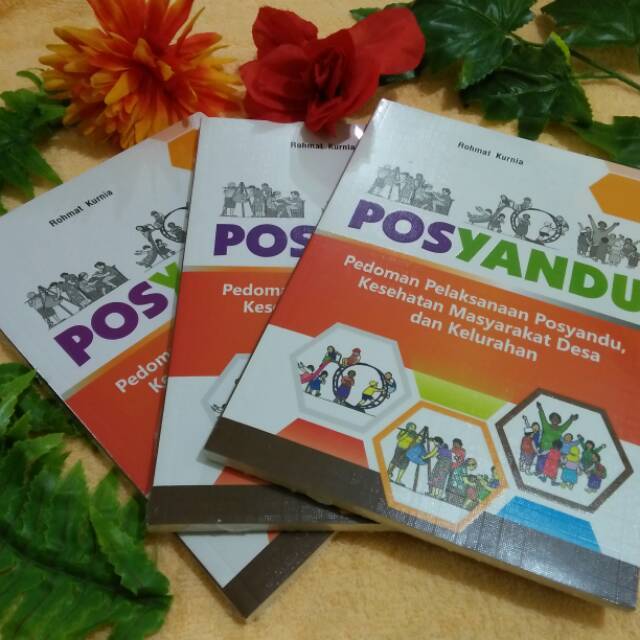 Buku Posyandu Pedoman Pelaksanaan Posyandu Kesehatan Masyarakat Desa ...