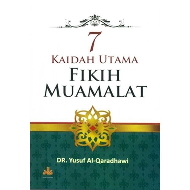 7 Kaidah Utama Fikih Muamalat By Yusuf Al Qaradhawi Lazada Indonesia