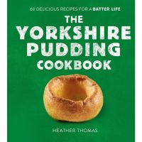 The best &amp;gt;&amp;gt;&amp;gt; The Yorkshire Pudding Cookbook : 60 Delicious Recipes for a Batter Life Hardback English