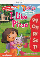 Bundanjai (หนังสือเรียนภาษาอังกฤษ Oxford) Reading Stars 1 Dora the Explorer I Like Pizza (P)