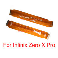 เมนบอร์ดหลัก Flex Cable อะไหล่สำหรับ Infinix Zero X Pro X6811 เมนบอร์ด Main Flex Cable Replacements สำหรับ Infinix X6811-harjea4397887