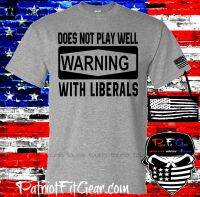 New T Shirt Warning Does Not Play Well With Liberals Liberalism Is A Disease Leftard Cotton T Shirt Tee Fashion Funny New