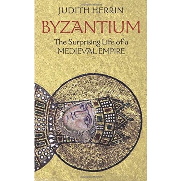 enjoy-your-life-byzantium-the-surprising-life-of-a-medieval-empire