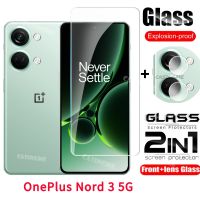 OnePlus Nord 3 5G ปกป้องหน้าจอสำหรับ OnePlusNord3 5G Nord3 2023 4G 5G กระจกนิรภัยป้องกันเต็มพื้นที่ฟิล์มด้านหลังเลนส์กล้องหลังกระจกปกป้องหน้าจอด้านหน้า