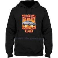 We Are All Dogs In GodS Hot Car Fashion Hoodies High-Quality Sweatshirt Size XS-4XL